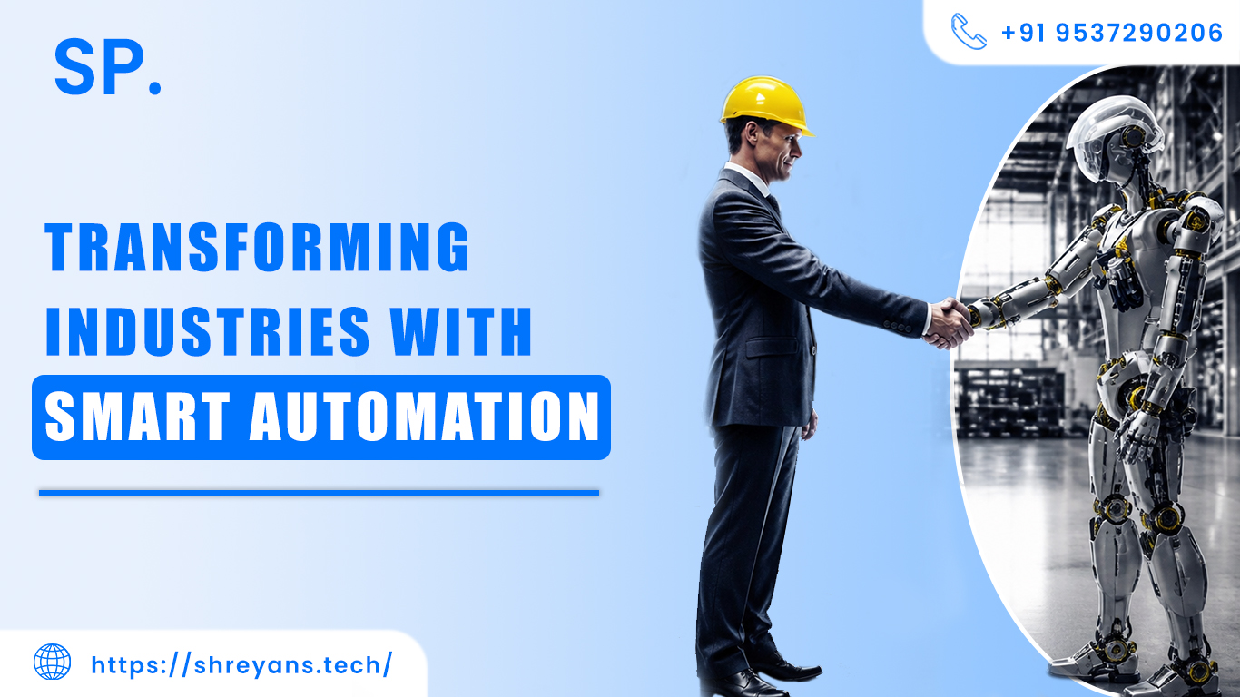 Transforming Industries with smart automation