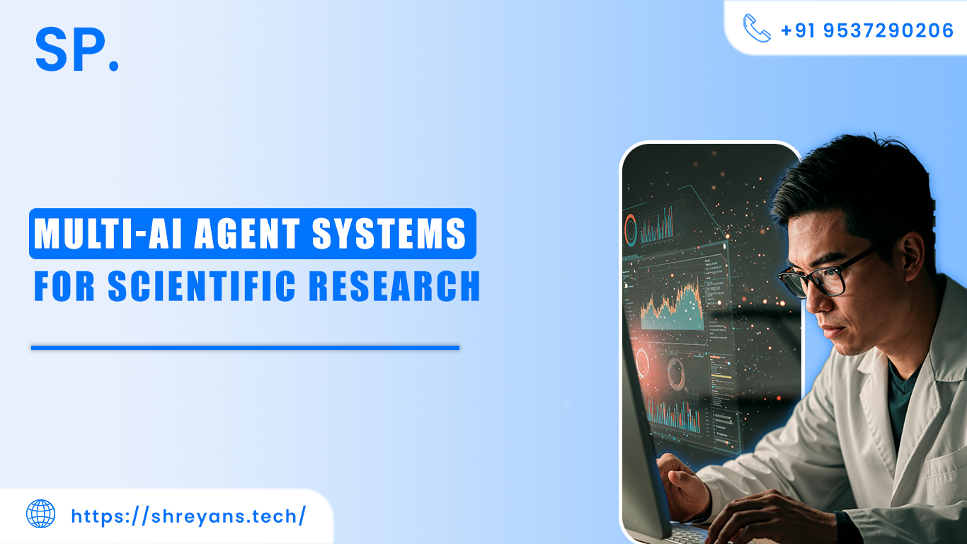Multi-AI Agent Systems for Scientific Research | Complete Guide