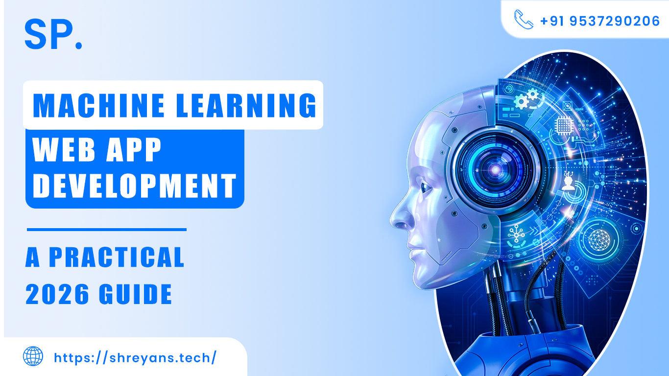 Machine Learning Web App Development: A Practical 2026 Guide