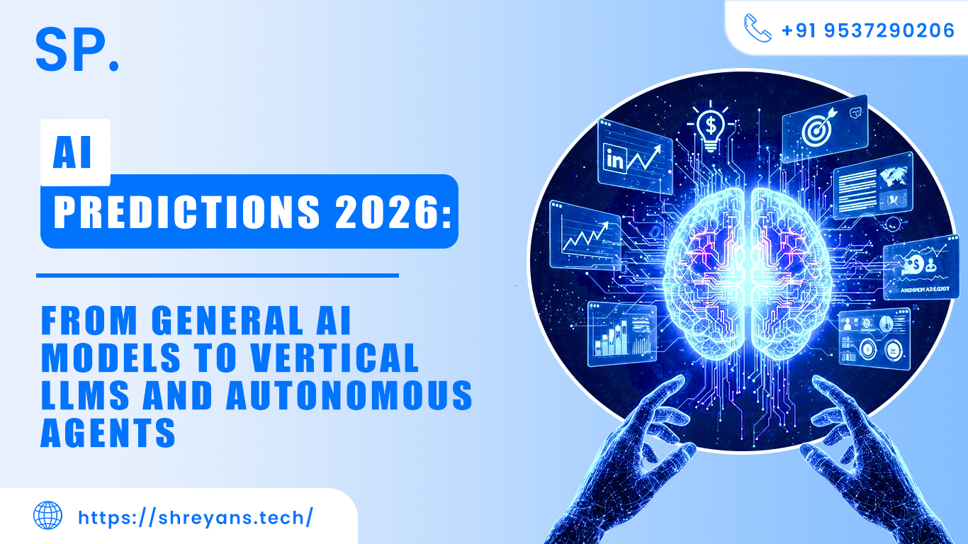 AI predictions 2026: from general AI models to vertical LLMs and autonomous agents
