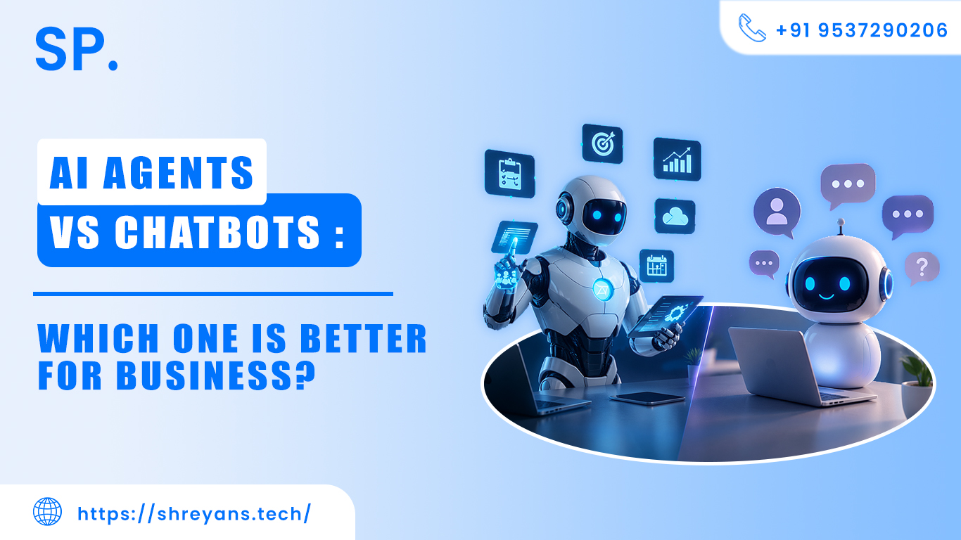 AI Agents vs Chatbots: Which One Is Better for Business?