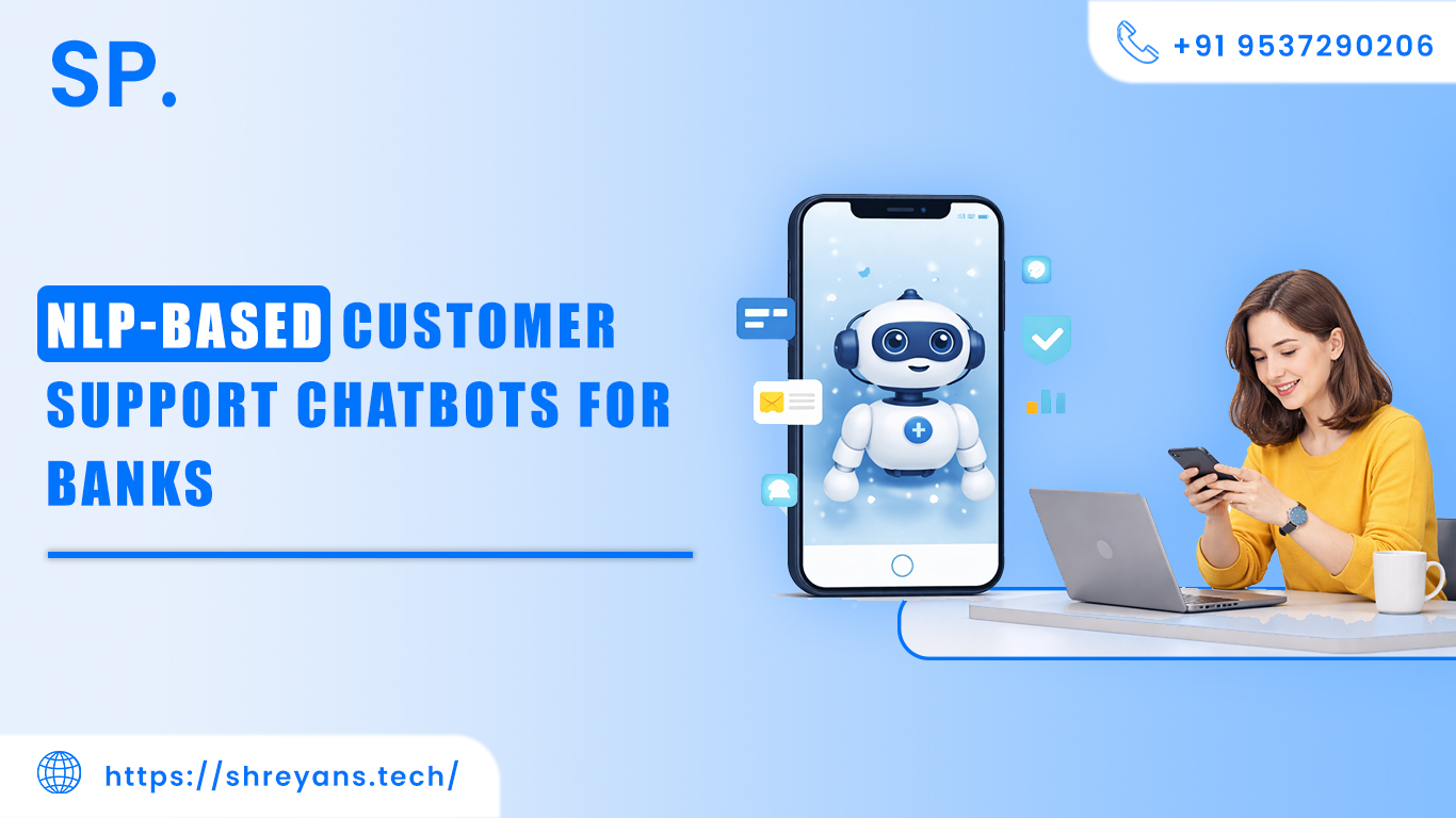 NLP-Based Customer Support Chatbots for Banks | Complete Guide (2026)