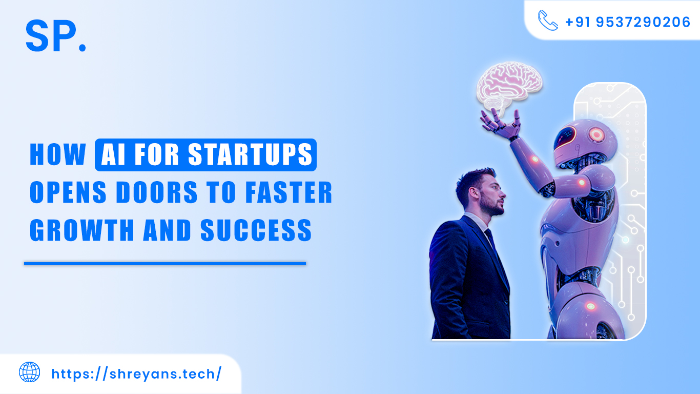 How AI for Startups Opens Doors to Faster Growth and Success: Complete Guide 2026