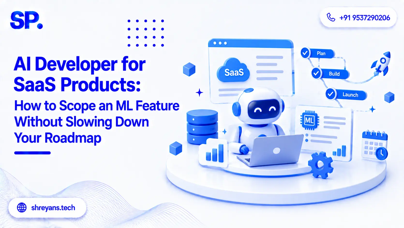 AI Developer for SaaS: Scope an ML Feature Without Delay