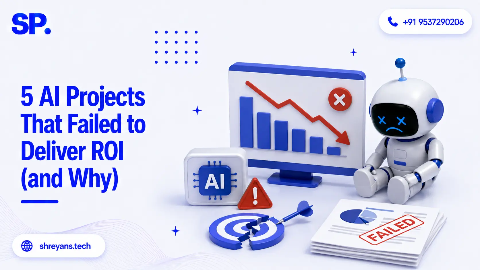 5 AI Projects That Failed to Deliver ROI (and Why)