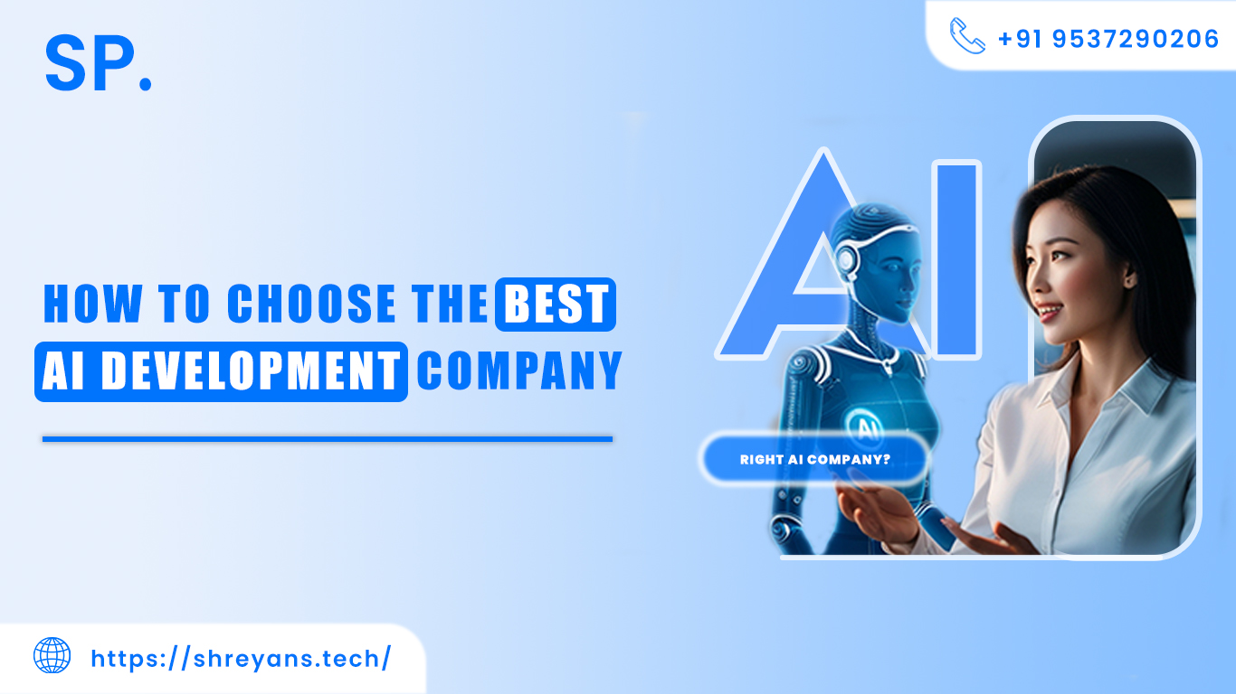  How to Choose the Best AI Development Company: Complete Guide for Businesses