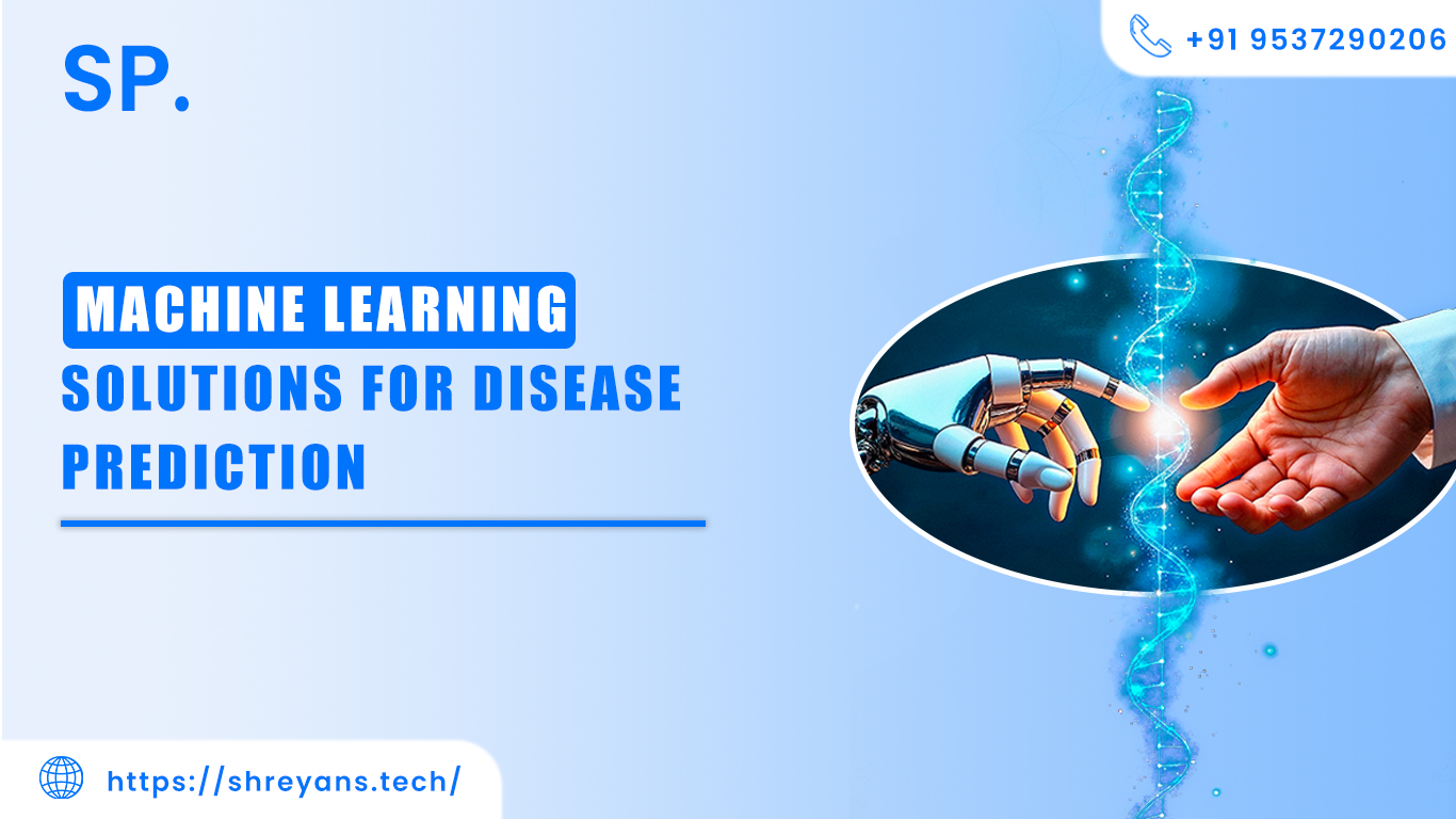 Machine Learning Solutions for Disease Prediction: Transforming Healthcare with AI (2026)