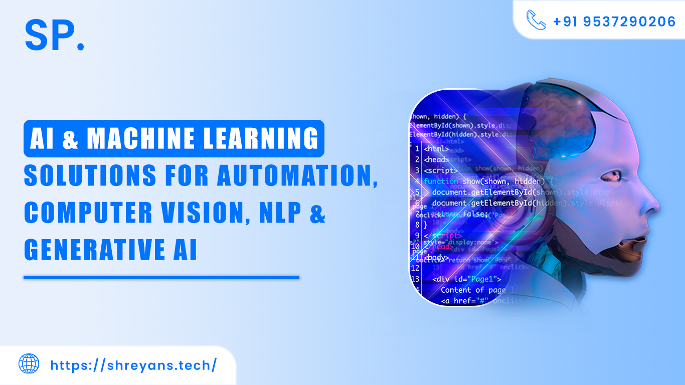 AI & Machine Learning Solutions for Automation, Computer Vision, NLP & Generative AI