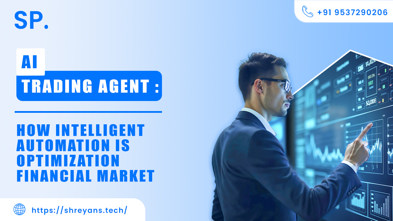 AI Trading Agent : How Intelligent Automation is optimization financial market