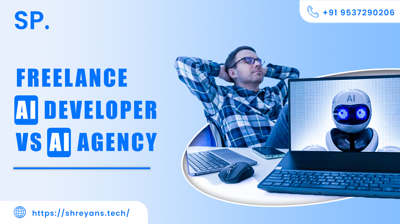 Freelance AI Developer vs AI Agency