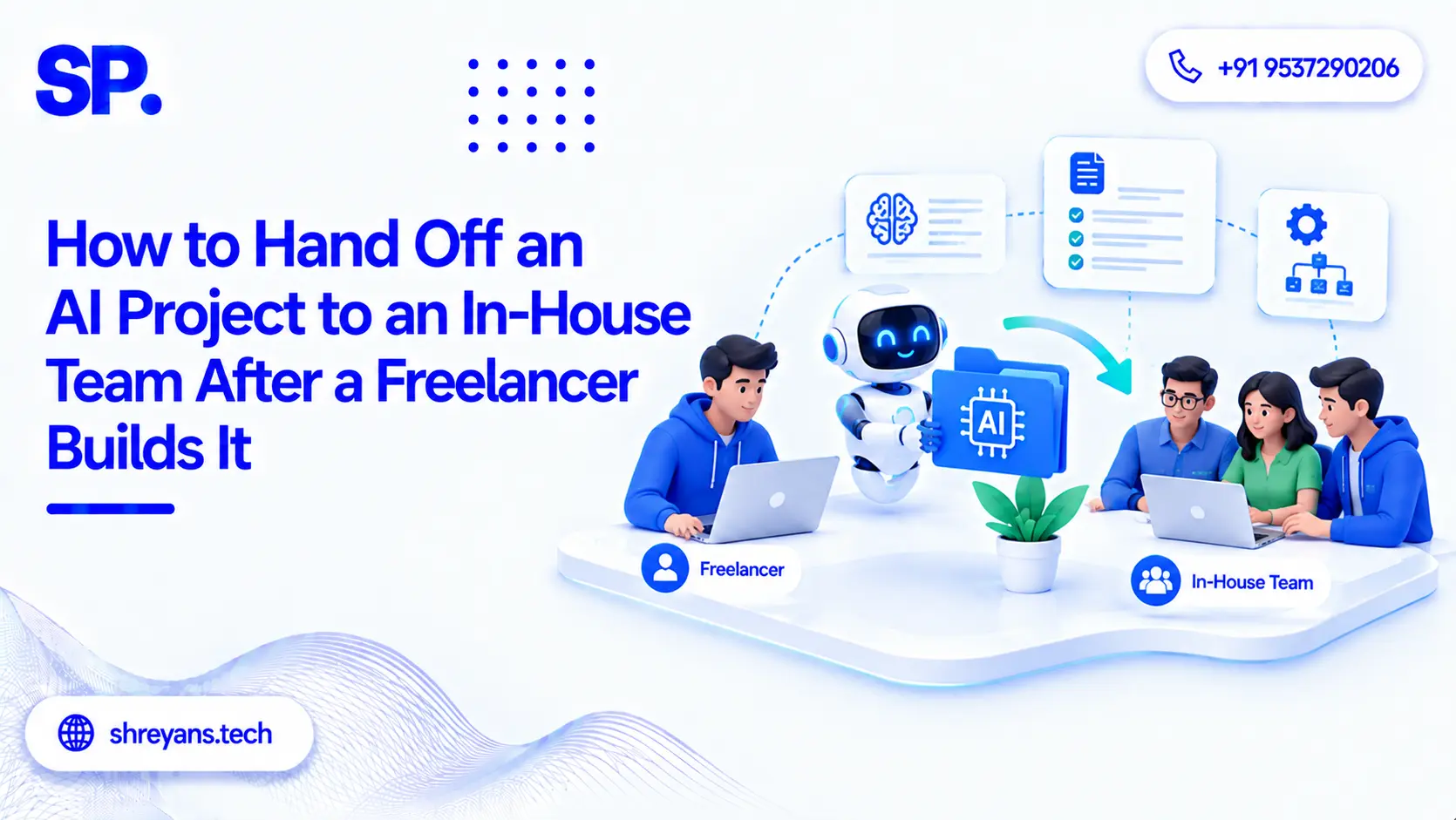 Hand Off an AI Project to Your In-House Team (2026 Guide)