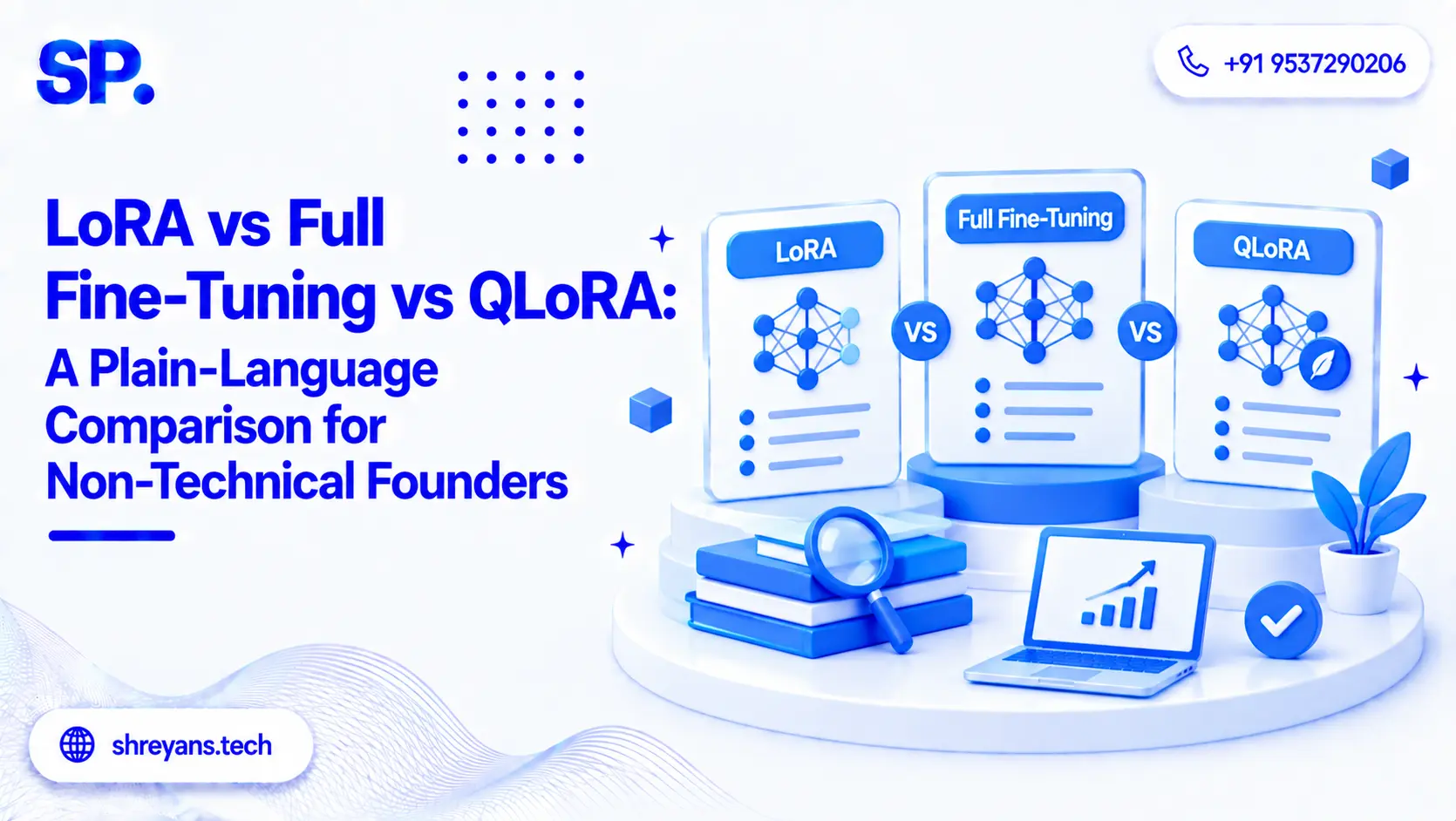 LoRA vs Full Fine-Tuning vs QLoRA: Plain-Language Guide (2026)