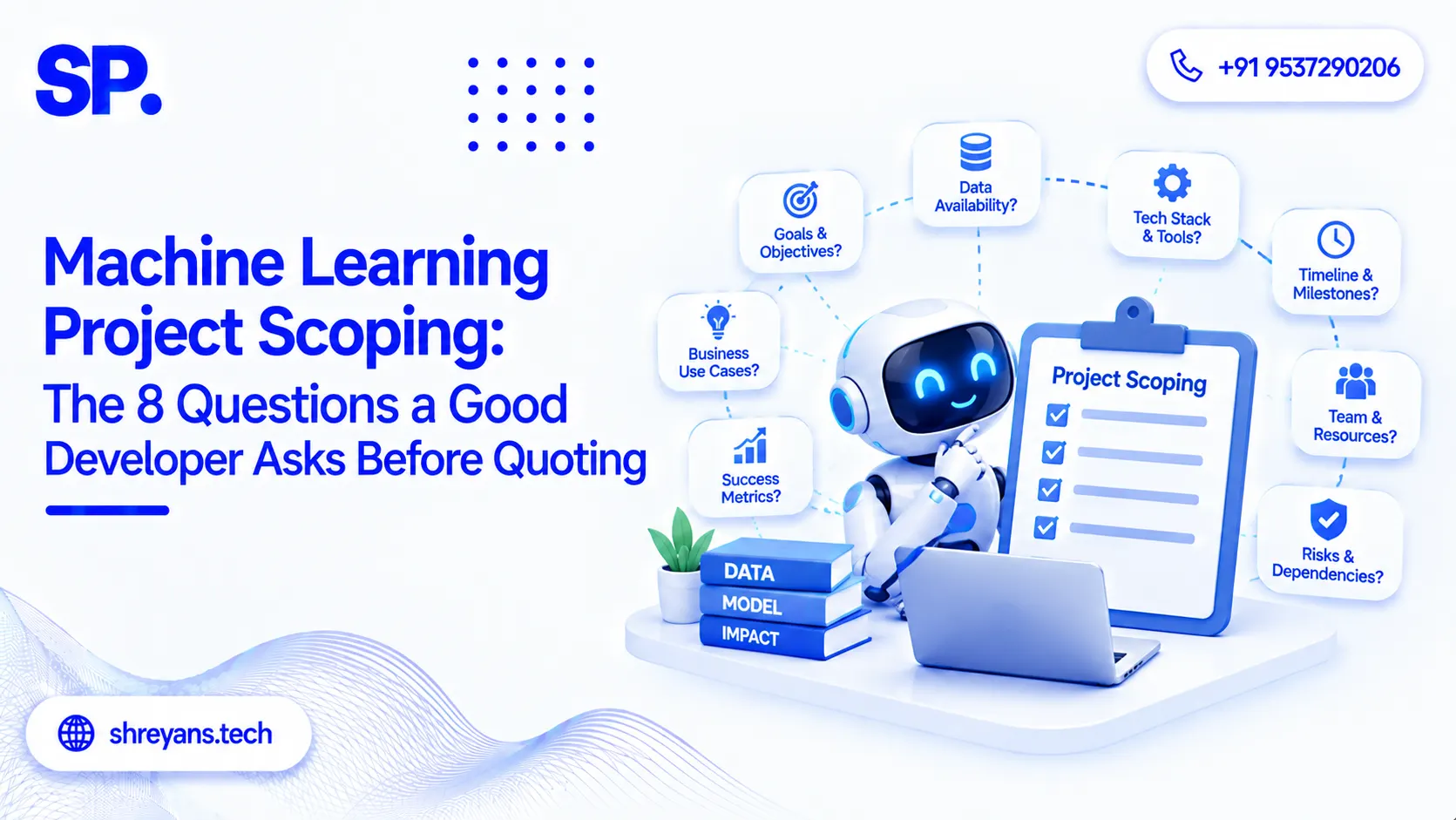 8 Questions a Good ML Developer Asks Before Quoting