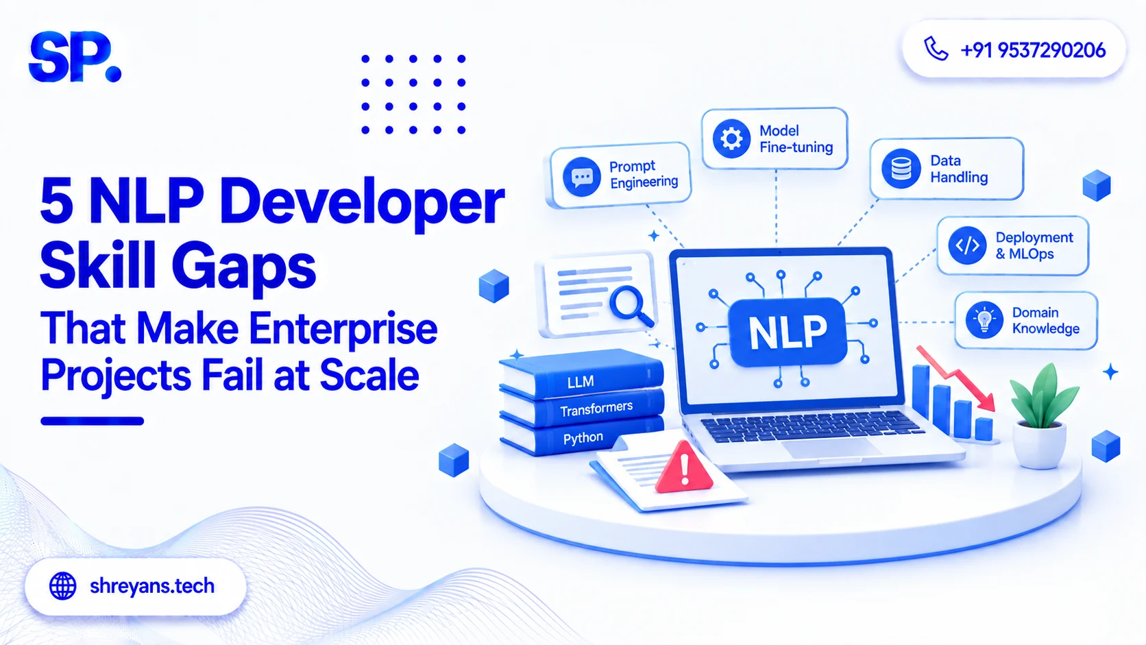 5 NLP Developer Skill Gaps That Break Enterprise Projects