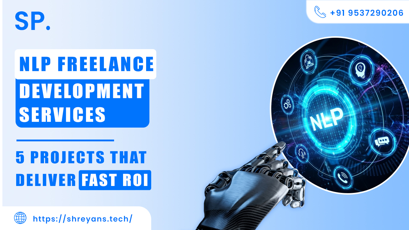 NLP Freelance Development Services: 5 Projects With Fast ROI