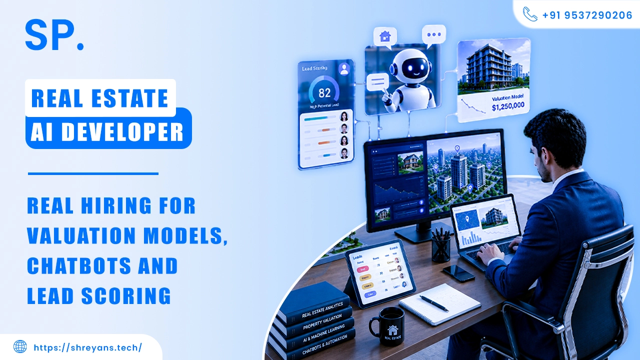 Real Estate AI Developer: Hiring for Valuation, Chatbots